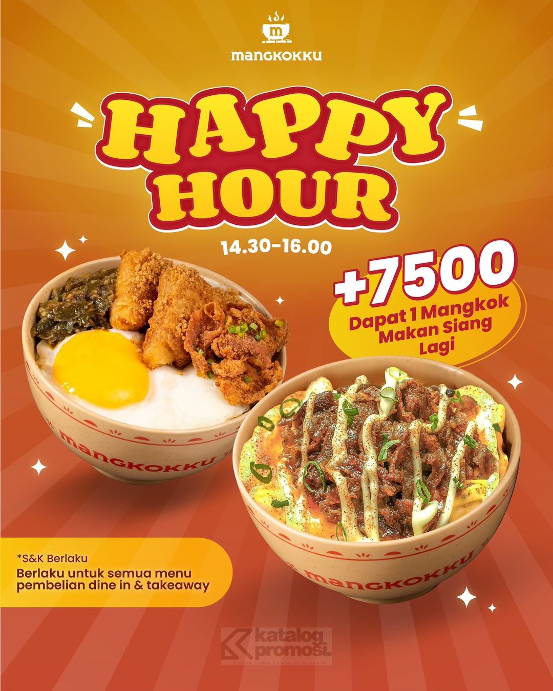 Promo MANGKOKKU HAPPY HOUR! TAMBAH +Rp. 7.500 DAPAT 2 MENU