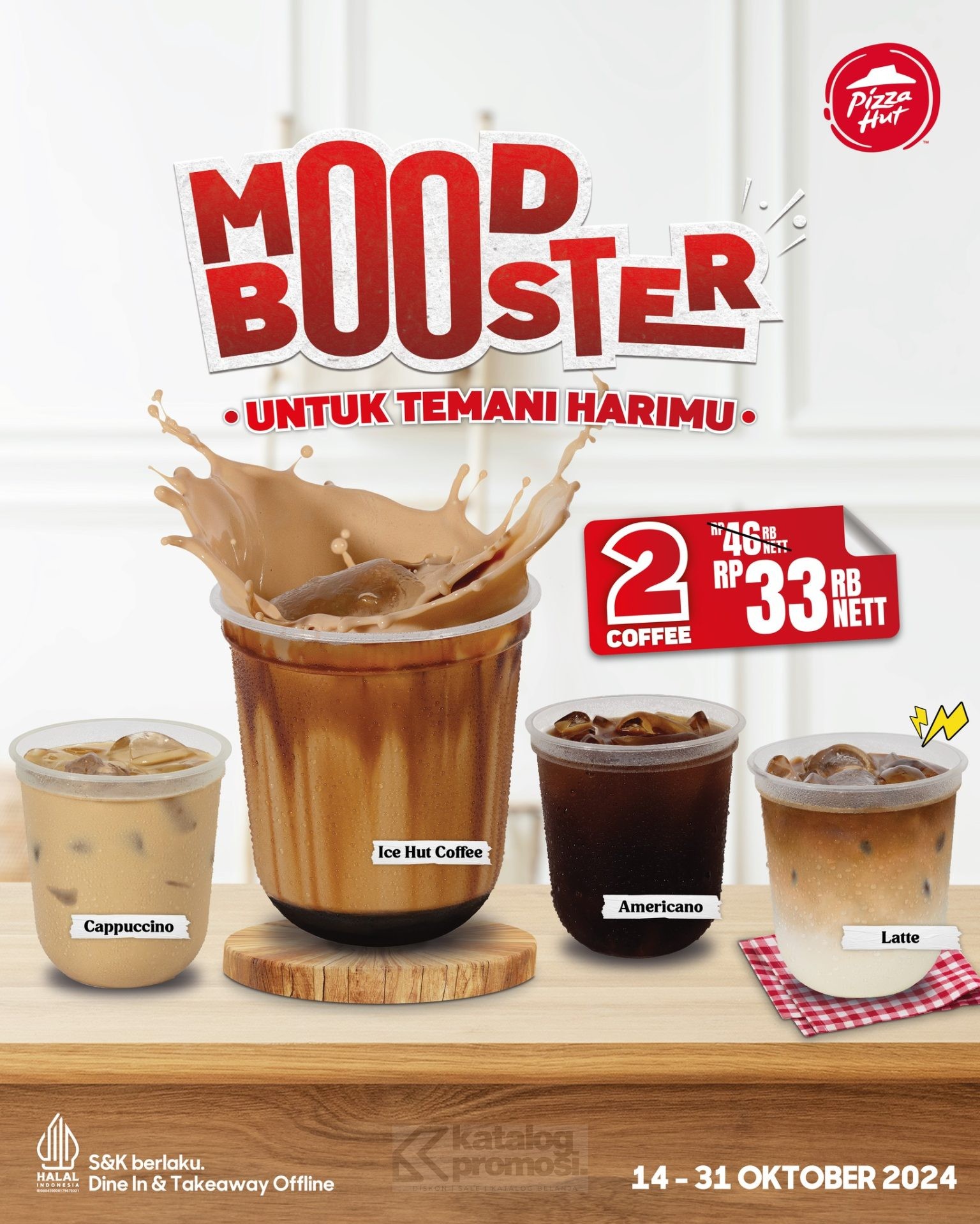 Promo PIZZA HUT CAFE MOOD BOOSTER BELI 2 varian kopi favorit cuma Rp33 ribu aja!