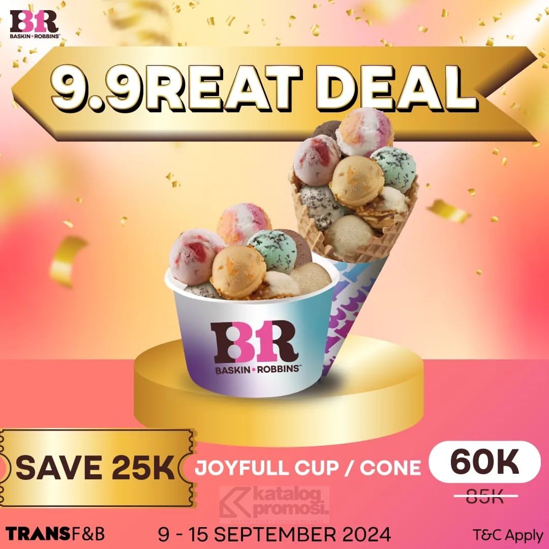 Promo 9.9 Baskin Robbins Harga Spesial mulai Rp. 60.000