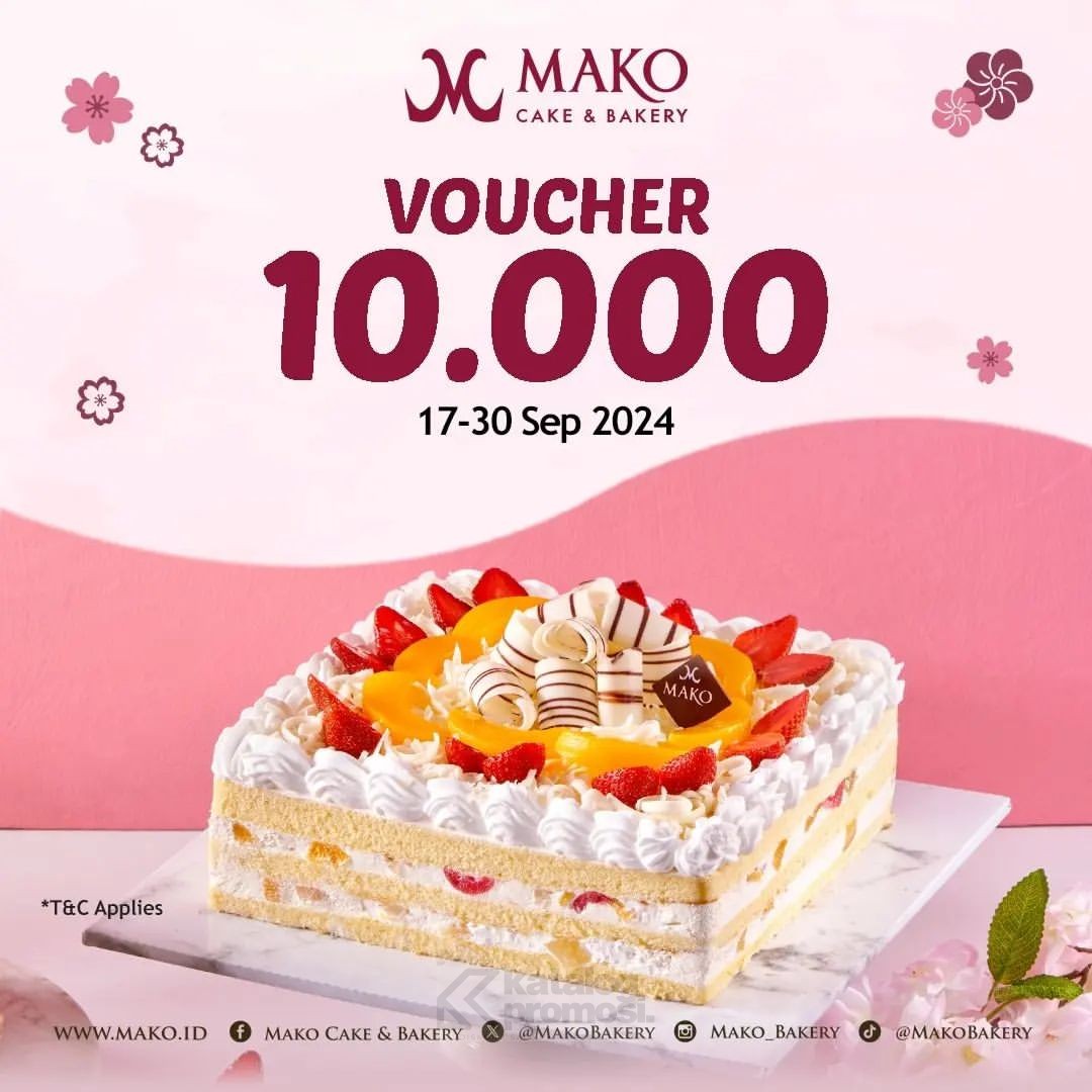 Promo MAKO CAKE & BAKERY GRATIS VOUCHER Rp. 10.000