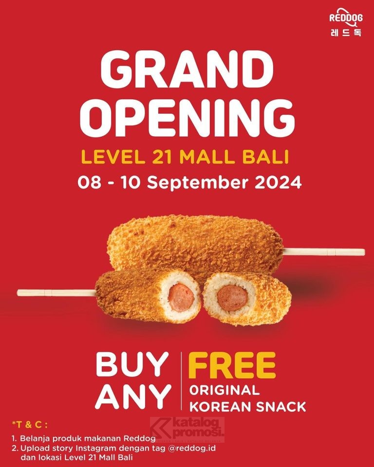 Promo REDDOG LEVEL 21 MALL BALI Grand Opening Spesial - BELI 1 GRATIS 1*