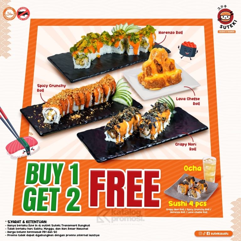 Promo SUTEKI SUSHI SPECIAL BUY 1 GET 2 FREE*