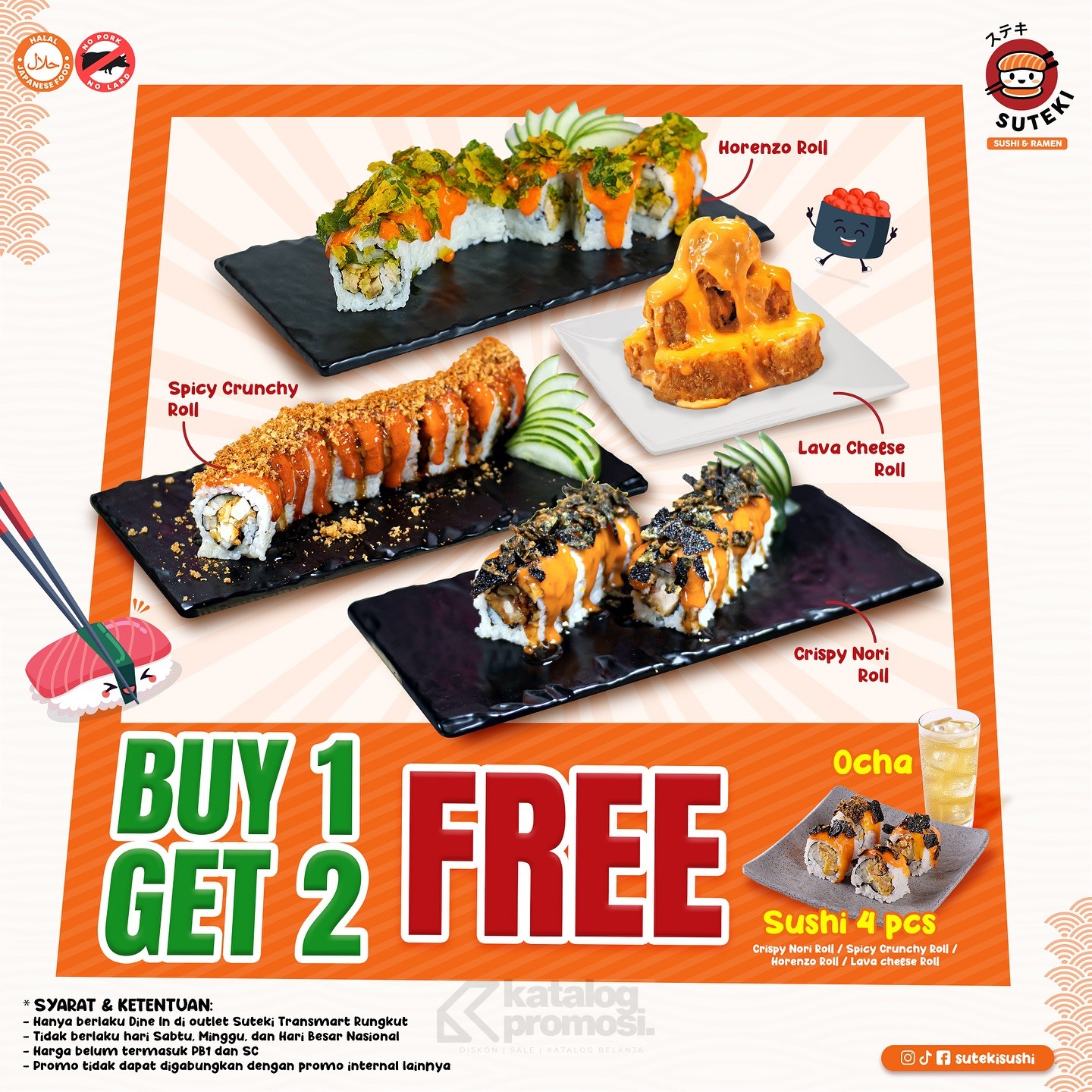 Promo SUTEKI SUSHI SPECIAL BUY 1 GET 2 FREE*