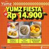 THE YUMZ Promo YUMZ FIESTA - Harga Spesial Menu Pilihan hanya Rp 14.900++