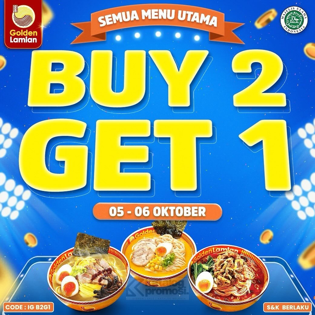 Promo Golden Lamian Buy 2 Get 1 All Main Dish