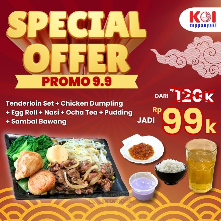 Promo 9.9 Koi Teppanyaki Paket Hemat cuma Rp 99.000