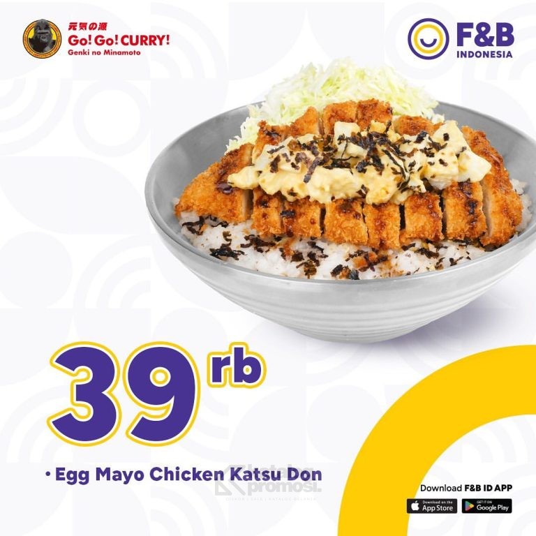 Promo GO! GO! CURRY HARI PELANGGAN NASIONAL BELI Egg Mayo Chicken Katsu Don hanya 39RIBU