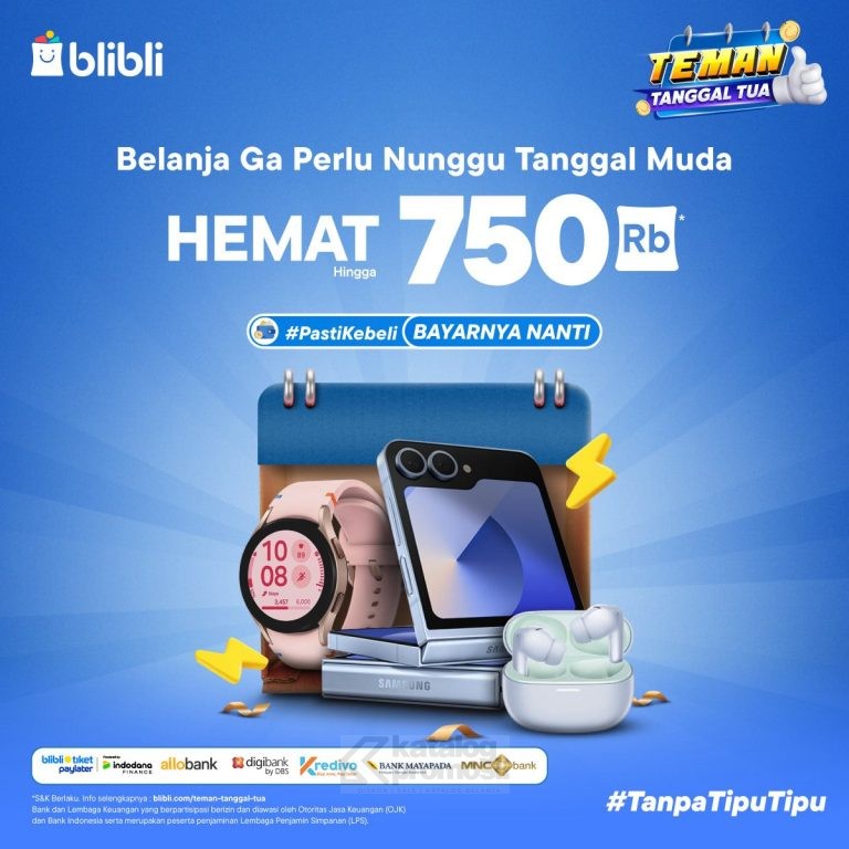 Teman Tanggal Tua di Blibli Hemat hingga 750K