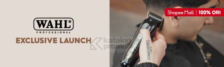 WAHL Exclusive Launch di Shopee Harga Spesial