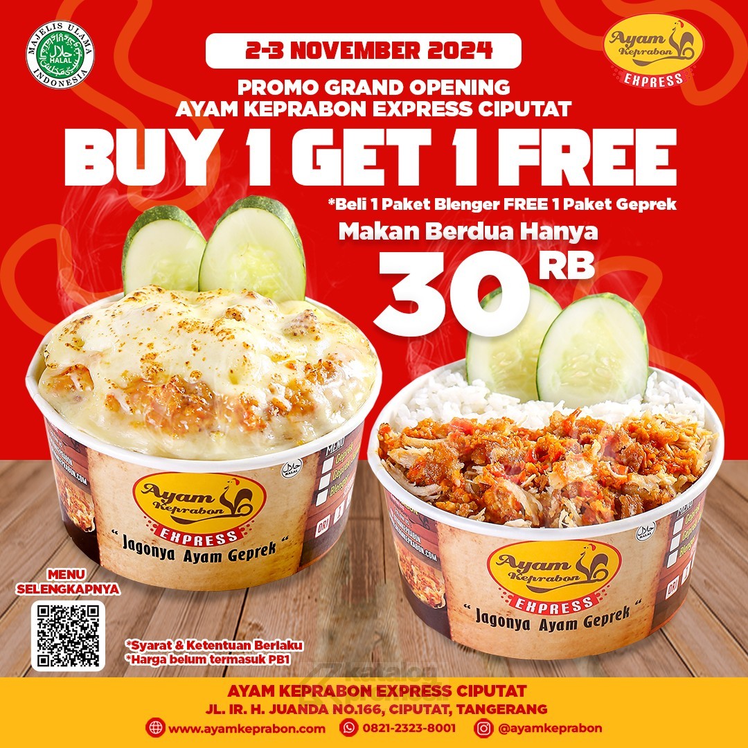 Ayam Keprabon Express CIPUTAT Opening Promo BELI 1 GRATIS 1