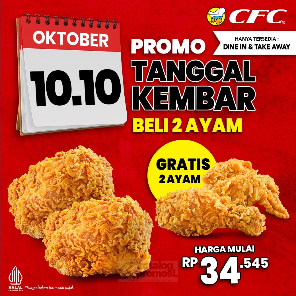 Promo CFC TANGGAL KEMBAR 10.10 – BELI 2 AYAM GRATIS 2 AYAM