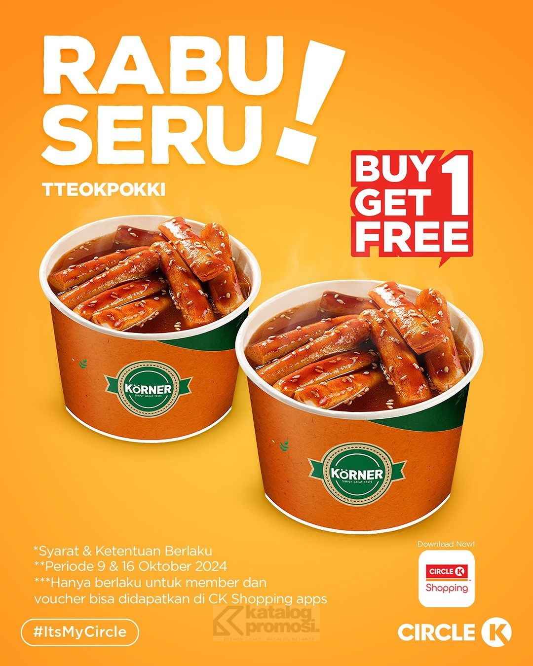 Promo CIRCLE K RABU SERU! BELI 1 GRATIS 1 untuk Tteokpokki