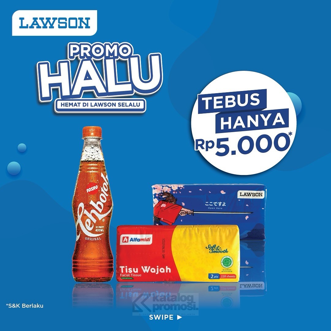 Promo LAWSON HALU (Hemat di Lawson Selalu) - TEBUS MURAH PRODUK PILIHAN mulai Rp. 5.000 Aja!