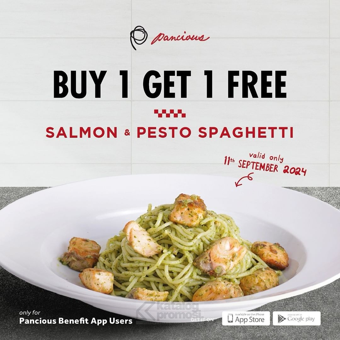 Promo PANCIOUS BELI 1 GRATIS 1 untuk Menu Salmon & Pesto Spaghetti