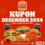 KUPON BURGER KING DESEMBER 2024