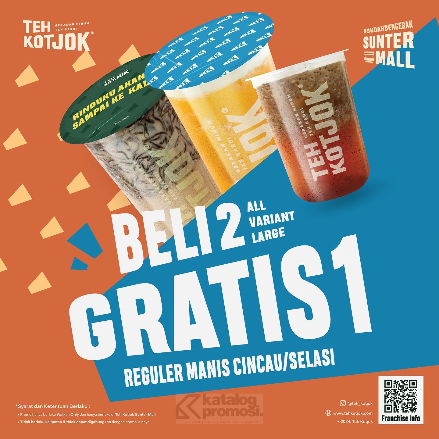 Promo Teh Kotjok Sunter Mall Beli 2 Gratis 1*