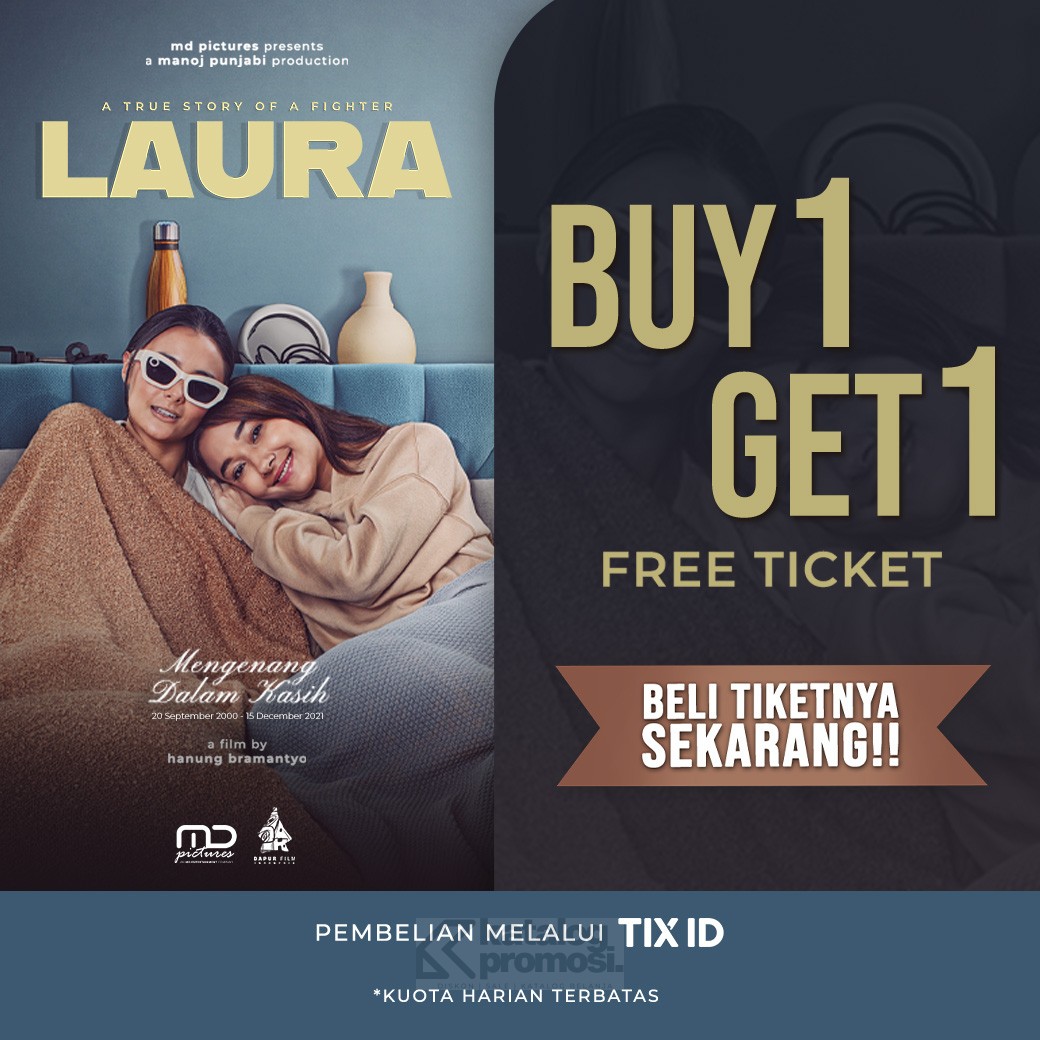 Promo TIX ID BELI 1 GRATIS 1 tiket film LAURA