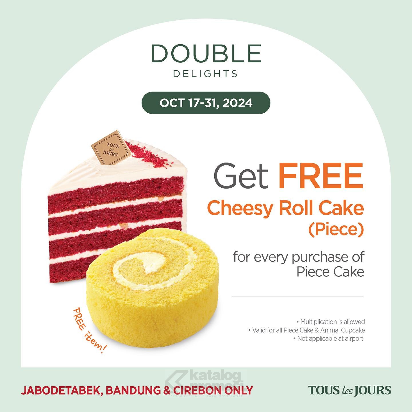 Promo TOUS LES JOURS Double Delights! Beli Piece Cake GRATIS Cheesy Roll Cake