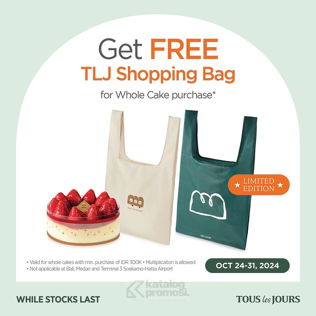 Promo TOUS les JOURS BELI WHOLE CAKE GRATIS SHOPPING BAG*