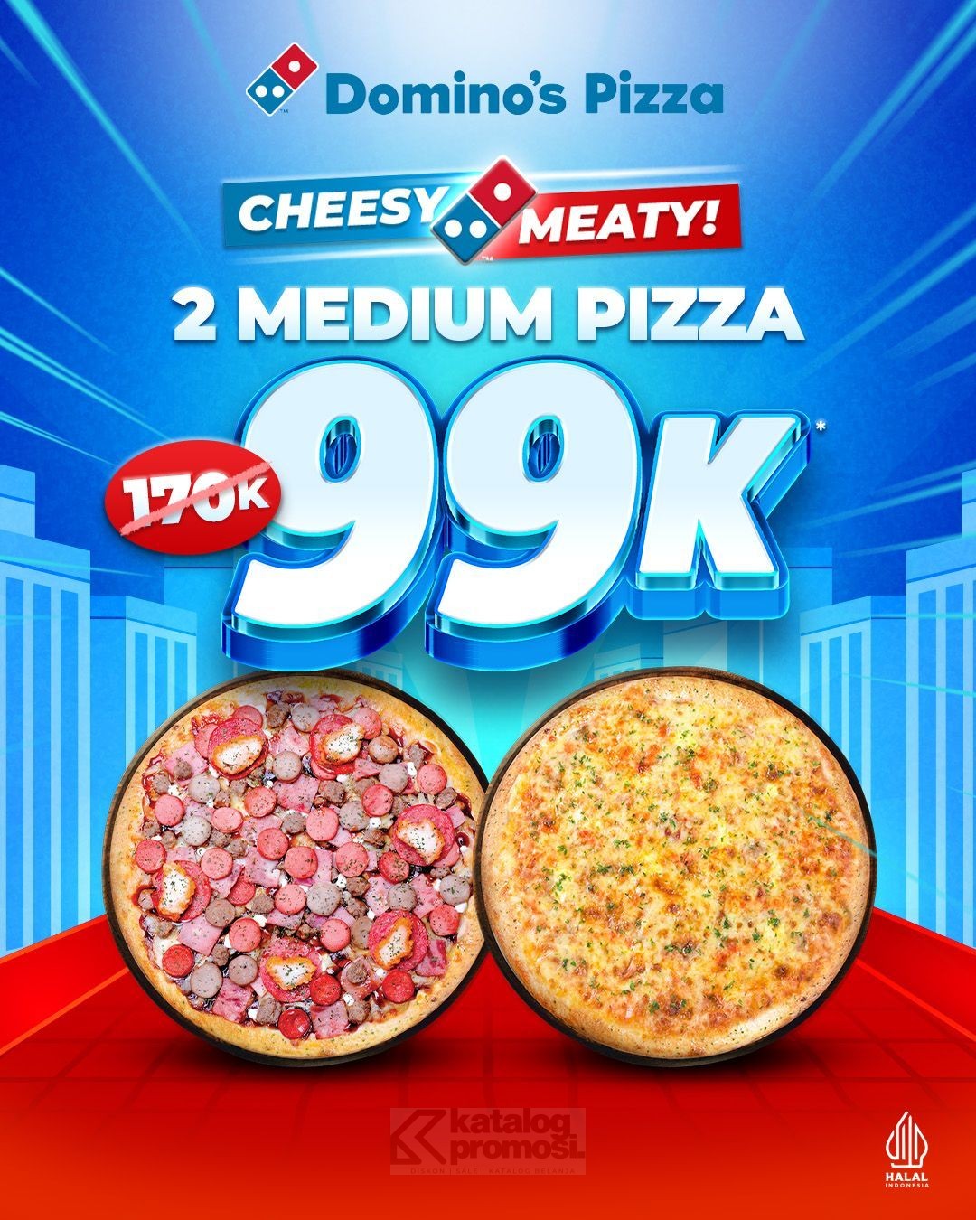 Promo Domino’s Pizza CHEESY MEATY Beli 2 Medium Pizza cuma Rp. 99.000