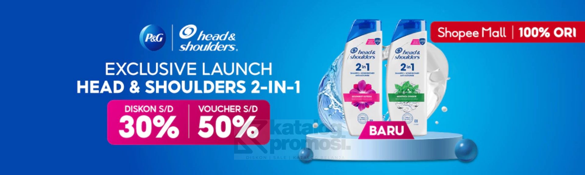 BARU! Head & Shoulders Shampoo 2-in-1 kini Tersedia di Shopee HARGA SPESIAL!