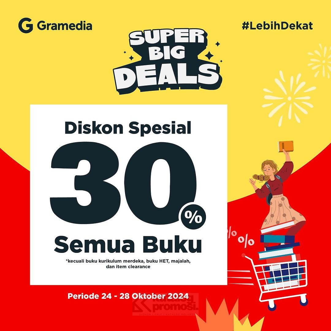 Gramedia SUPER BIG DEALS! Diskon 30% untuk Semua Buku