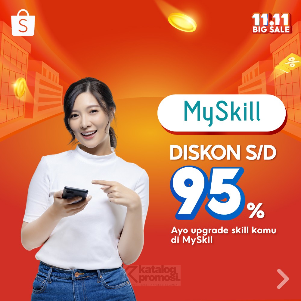 MySkill Spesial di Shopee 11.11 Big Sale Diskon hingga 95%