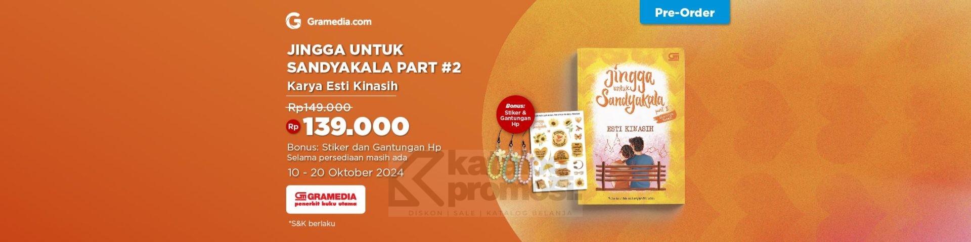 Pre Order ‘Jingga Untuk Sandyakala Part II’ Harga Diskon di Gramedia