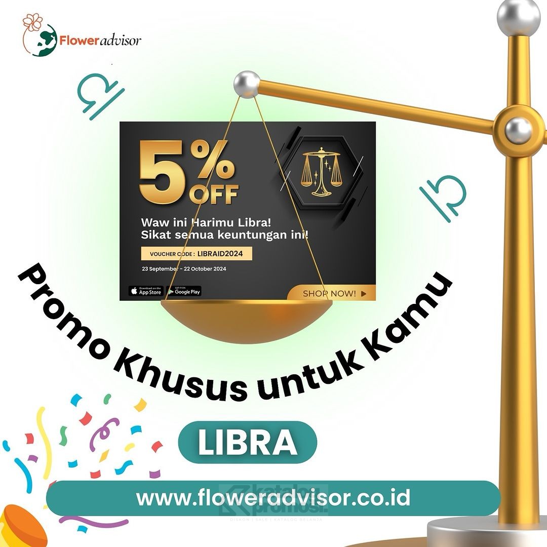 Promo Spesial untuk Libra di FlowerAdvisor DISKON 5%