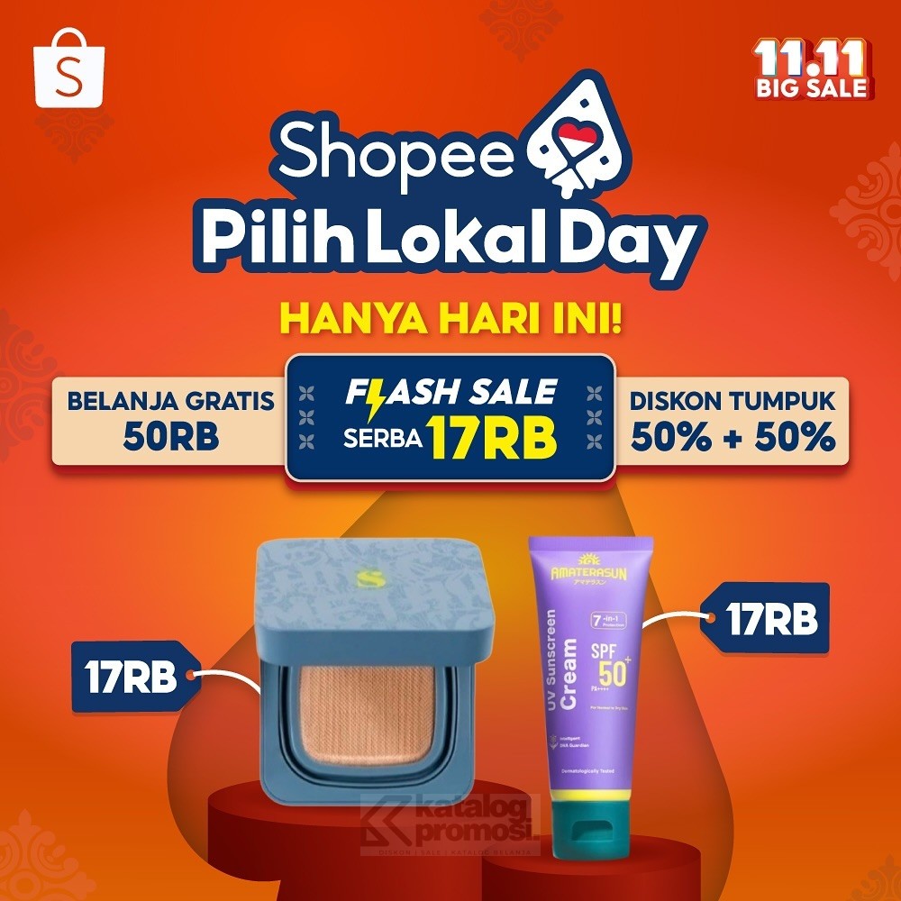 Shopee Pilih Lokal Day – FLASH SALE SERBA 17K HANYA HARI INI!