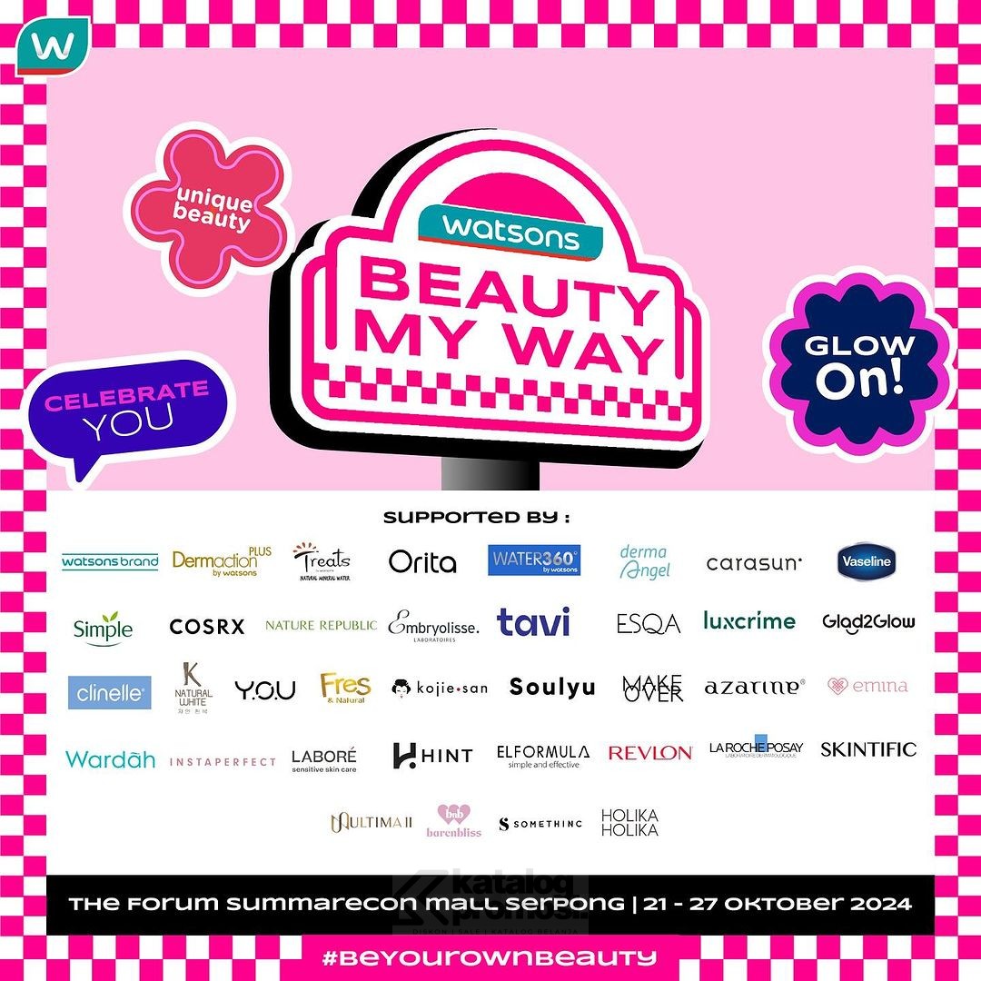 Watsons Beauty My Way Hadir di Serpong Belanja Seru dan dapatkan Ekstra Diskon