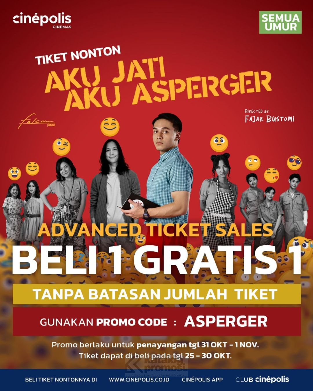 Promo CINEPOLIS ADVANCE TICKET SALES – BELI 1 GRATIS 1 tiket film Aku Jati Aku Asperger