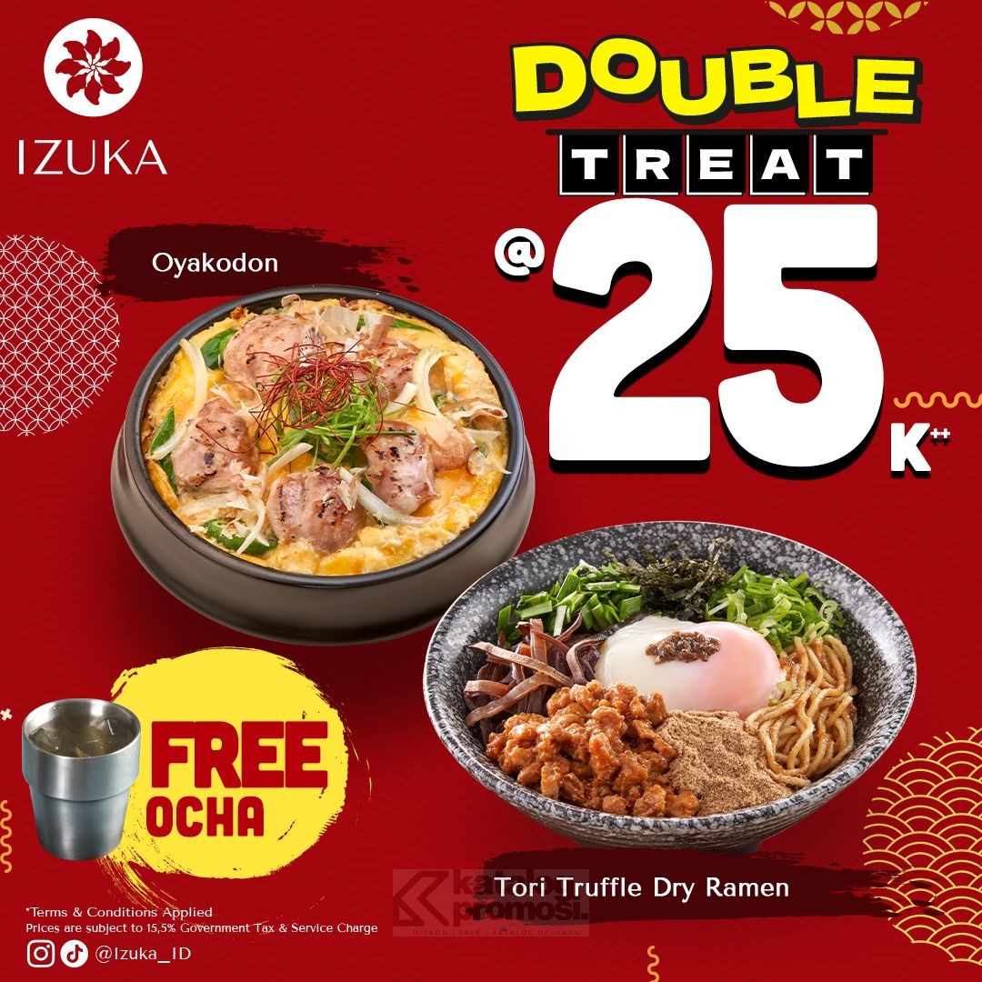 Promo Izuka Double Treat Hanya Rp25.000 GRATIS Ocha