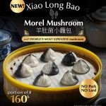 Promo Lèten by Paradise Dynasty New Menu Xiao Long Bao Morel Mushroom