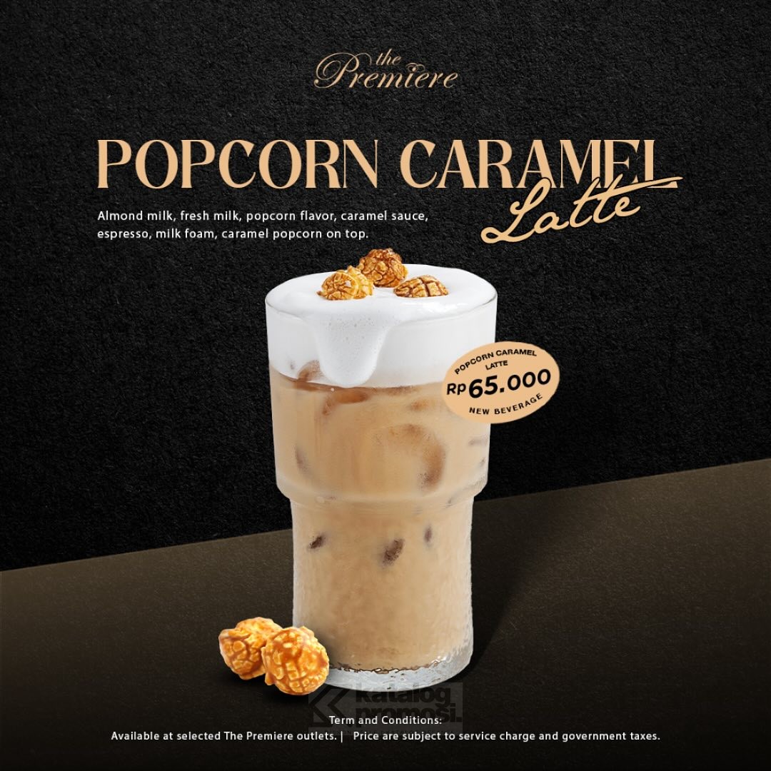 Promo XXI Cafe The Premiere Popcorn Caramel Latte