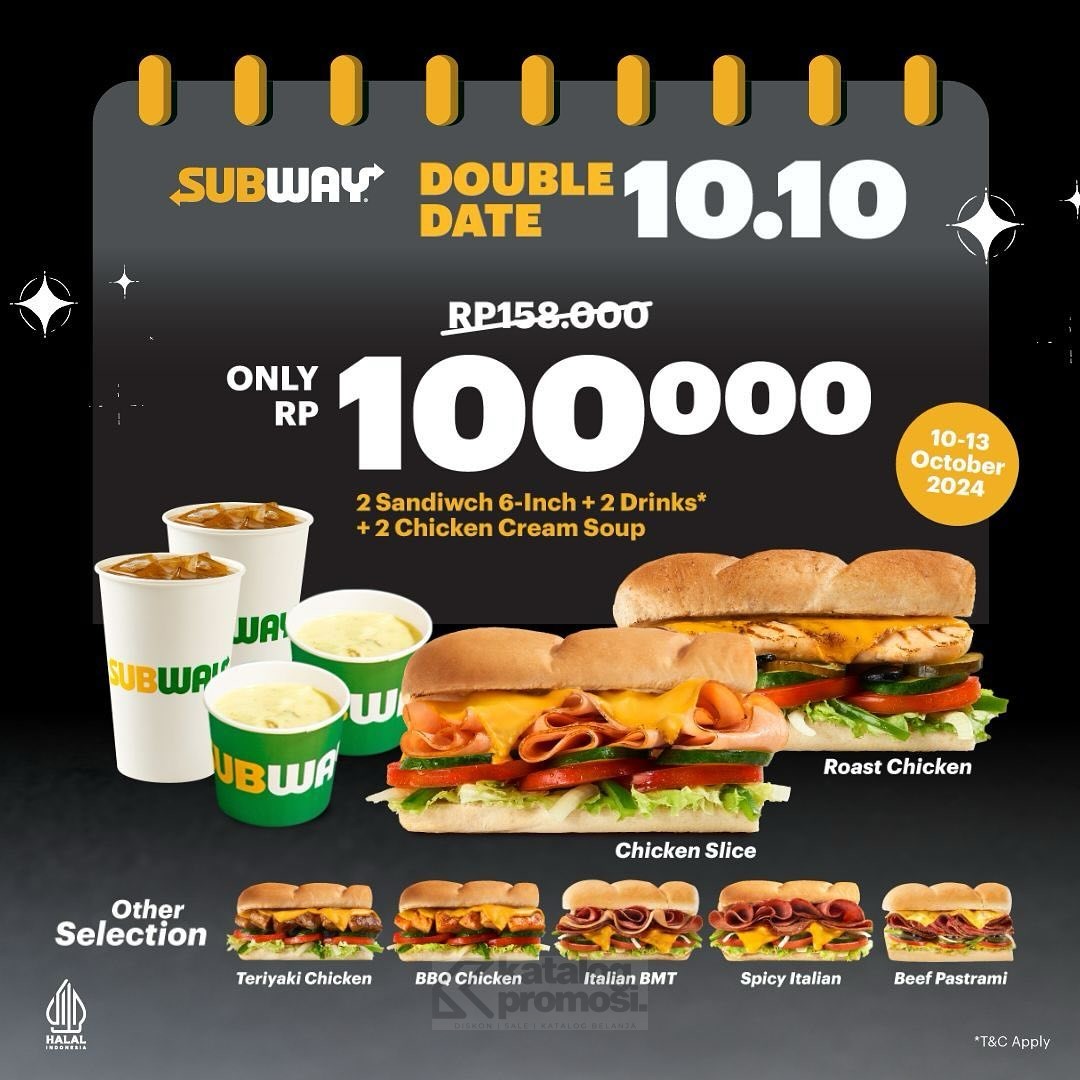 Promo SUBWAY DOUBLE DATE 10.10 PAKET BERDUA CUMA 100RIBU