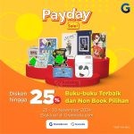 Payday Sale Gramedia - dapatkan Buku Terbaik dan Non Book Pilihan Diskon hingga 25%