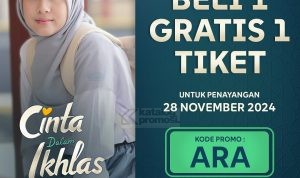 Promo CGV CINEMA BELI 1 GRATIS 1 untuk tiket film CINTA DALAM IKHLAS