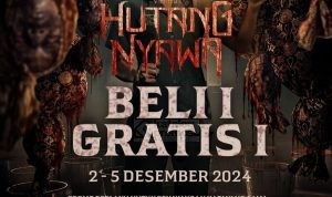 Promo CGV CINEMA BELI 1 GRATIS 1 tiket film HUTANG NYAWA