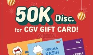 Promo CGV SPESIAL DISKON Rp. 50K untuk CGV GIFT CARD, berlaku mulai tanggal 08 Desember 2024 - 31 Januari 2025