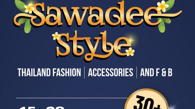 Event Sawadee Style Bazaar di Living World Alam Sutera 15–28 Juli 2025 nuansa Thailand