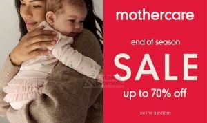 Promo Mothercare End Of Season Sale Up To 70% Off*