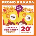 Promo POKPOK PILKADA - Harga Spesial Jajapok dan Dori Crispy cuma Rp. 20K