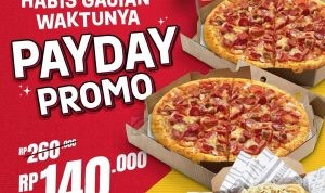 Promo Pizza Hut Payday 3 Hari! Paket Lengkap Mulai Rp 140 Ribuan