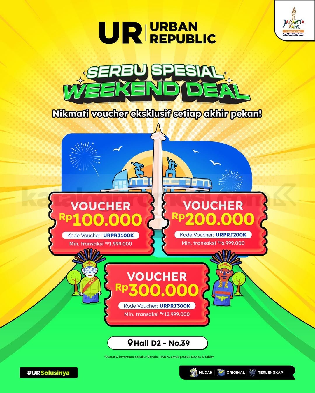 Promo Urban Republic Jakarta Fair 2025 Diskon Gadget s.d 90% & Hadiah Seru Promo Urban Republic Jakarta Fair 2025 Diskon Gadget s.d 90% & Hadiah Seru 9
