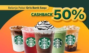 Promo Starbucks x QRIS Bank Saqu Cashback 50%