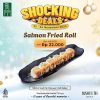 Promo Sushi Tei Shocking Deal Special Price Salmon Fried Roll Only Rp 22.000*