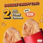 Promo XIJI 12.12 Double Deals Beli 2 XXL Crispy Chicken Harga Special Cuma Rp 52K*