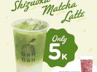 Promo BanBan Harga Spesial Shizuoka Matcha Latte cuma Rp 5K