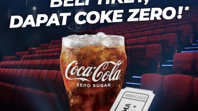 Promo Cinépolis beli tiket gratis Coke Zero berlaku di Pondok Kelapa Town Square dan Blu Plaza Bekasi